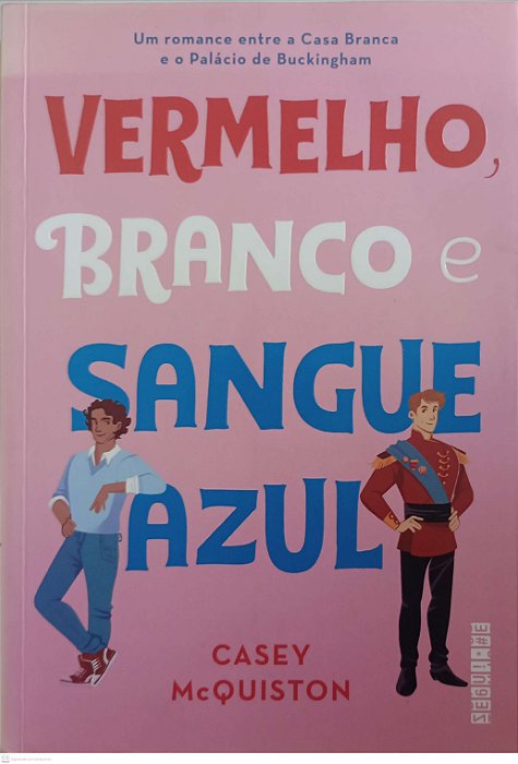 Livro Vermelho, Branco e Sangue Azul Autor Mcquiston, Casey (2019) [usado]