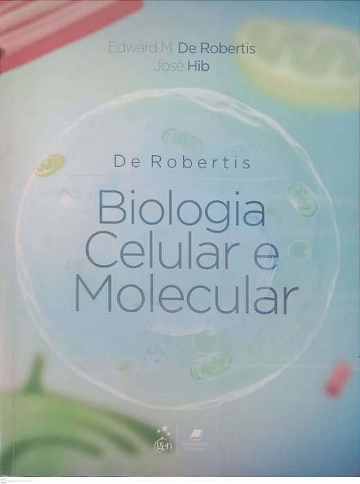 Livro Biologia Celular e Molecular Autor Robertis, Edward M. (2014) [usado]