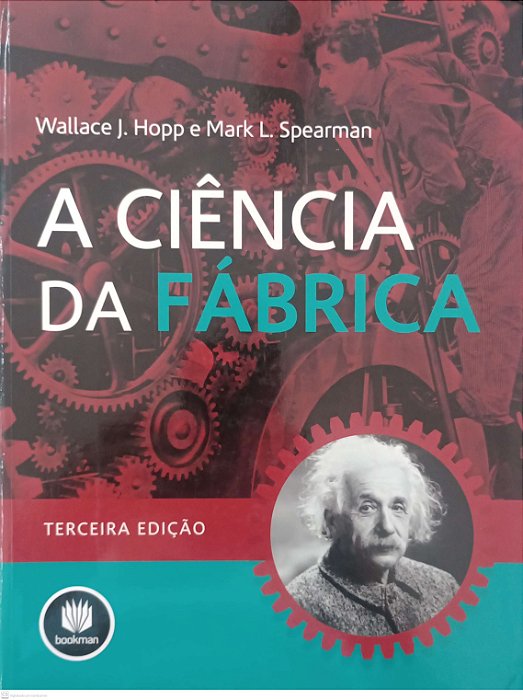 Livro a Ciência da Fábrica Autor Hopp, Wallace J. (2013) [seminovo]