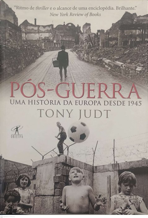 Livro Pós-guerra: Uma História da Europa desde 1945 Autor Judt, Tony (2008) [usado]