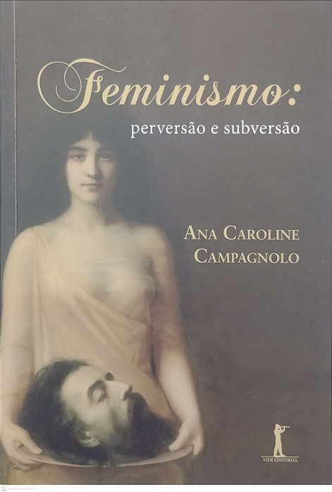 Livro Feminismo: Perversão e Subversão Autor Campagnolo, Ana Caroline (2019) [seminovo]