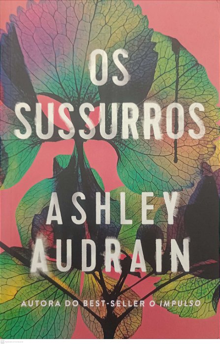 Livro os Sussurros Autor Audrain, Ashley (2024) [seminovo]