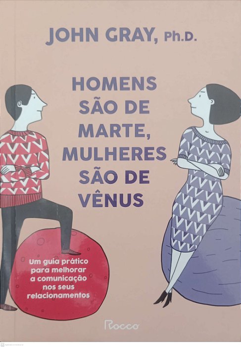 Livro Homens São de Marte, Mulheres São de Vênus Autor Gray, John [usado]