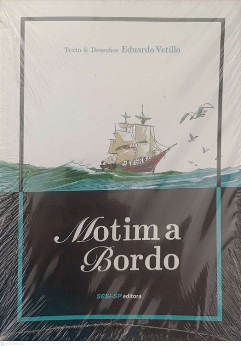 Gibi Motim a Bordo Autor Eduardo Vetillo [novo]