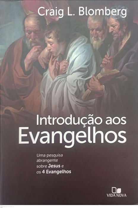 Livro Introdução aos Evangelhos Autor Blomberg, Craig L. (2017) [seminovo]