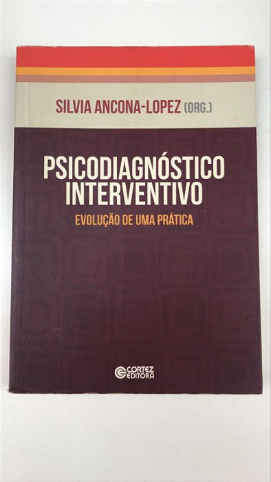 Livro Psicodiagnóstico Interventivo- Evolução de Uma Prática Autor Ancona-lopez, Silvia (2013) [usado]