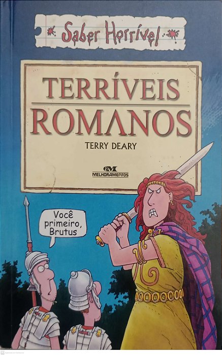 Livro Terríveis Romanos - Série Saber Horrível Autor Deary, Terry [usado]