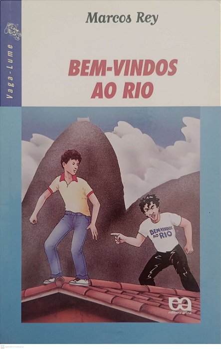 Livro Bem-vindos ao Rio / Série Vaga-lume Autor Rey, Marcos (2003) [usado]