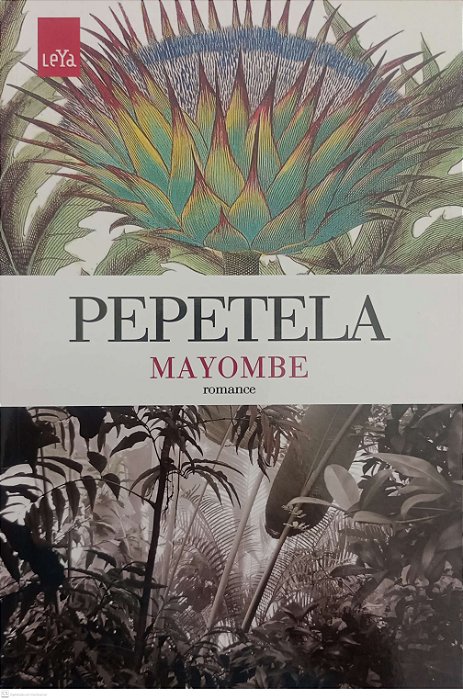 Livro Mayombe . Autor Pepetela (2016) [seminovo]