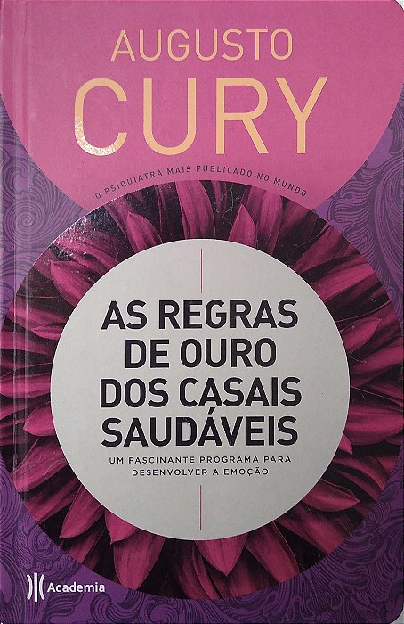 Livro as Regras de Ouro dos Casais Saudáveis Autor Cury, Augusto (2019) [seminovo]