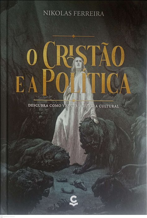 Livro o Cristão e a Política Autor Ferreira, Nikolas (2022) [seminovo]