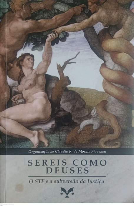 Livro Sereis Como Deuses Autor Piovezan (org.), Cláudia R. de Morais (2021) [seminovo]