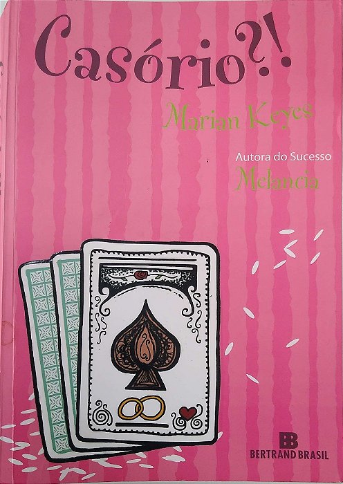 Livro Casório?! Autor Keyes, Marian (2014) [seminovo]