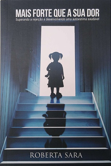 Livro Mais Forte que sua Dor Autor Sara, Roberta (2021) [seminovo]