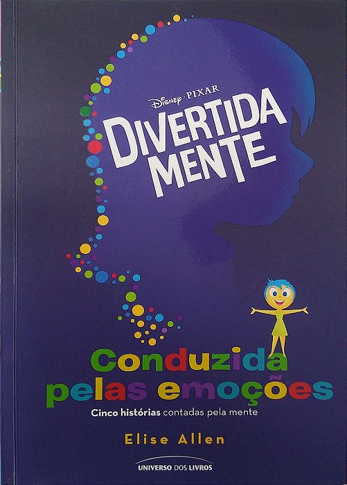 Livro Divertida Mente: Conduzida Pelas Emoções Autor Allen, Elise (2022) [seminovo]