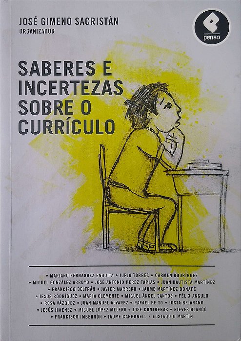 Livro Saberes e Incertezas sobre o Currículo Autor Sacristán, José Gimeno (2013) [seminovo]