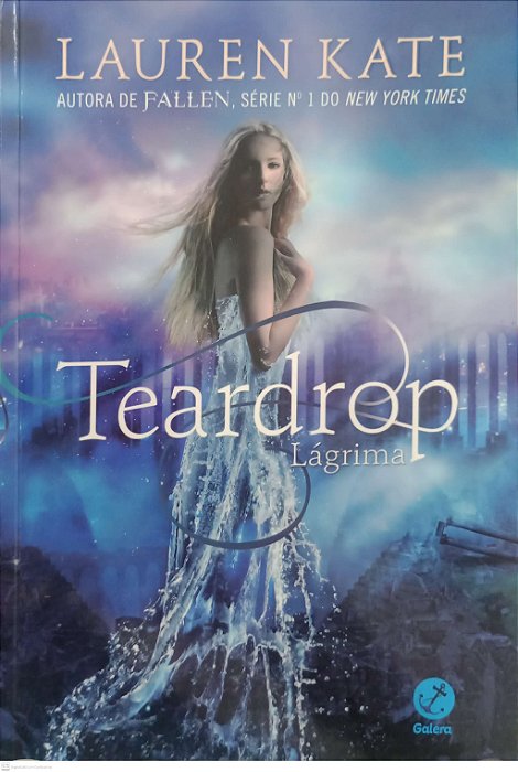 Livro Lágrima - Teardrop 1 Autor Kate, Lauren (2013) [seminovo]