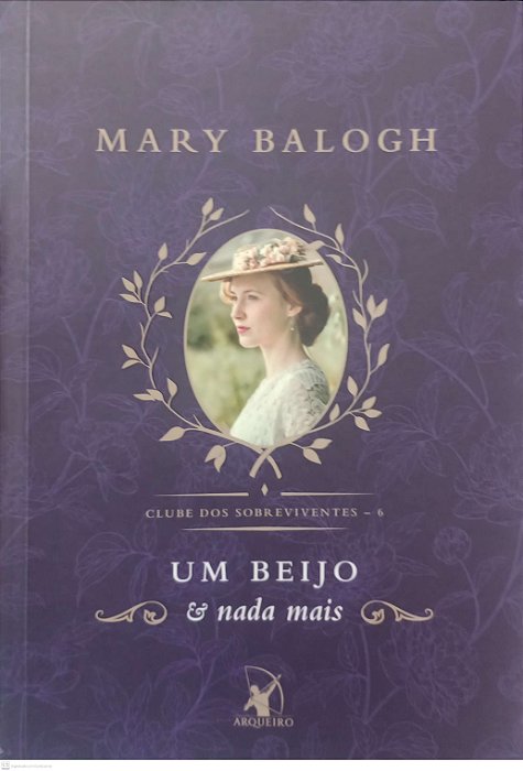 Livro um Beijo e Nada Mais - Clube dos Sobreviventes 6 Autor Balogh, Mary (2020) [seminovo]