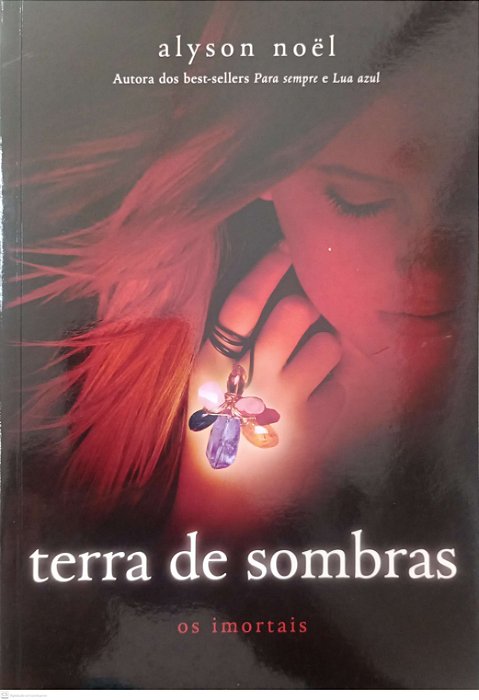 Livro Terra de Sombras - os Imortais 3 Autor Noel, Alyson (2013) [seminovo]