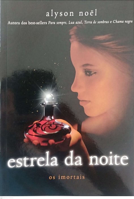 Livro Estrela da Noite - os Imortais 5 Autor Noel, Alyson (2013) [seminovo]