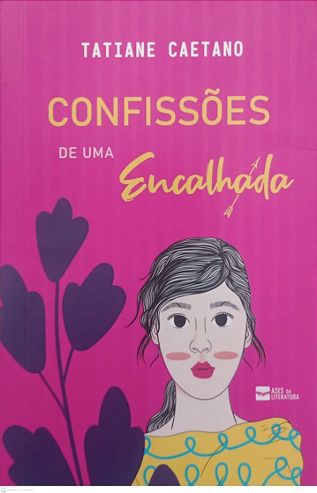 Livro Confissões de Uma Encalhada Autor Caetano, Tatiane (2022) [seminovo]