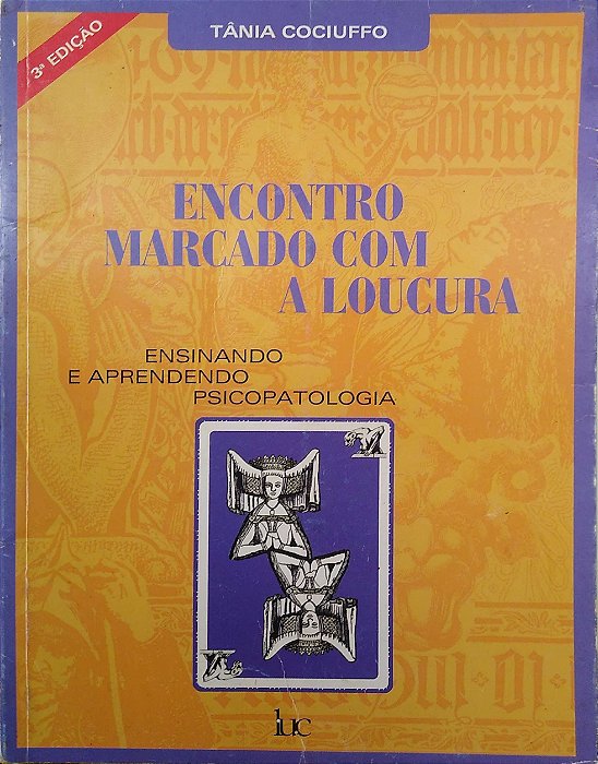 Livro Encontro Marcado com a Loucura Autor Cociuffo, Tânia [usado]