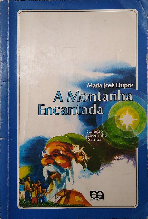 Livro a Montanha Encantada Autor Dupré, Maria José (1995) [usado]