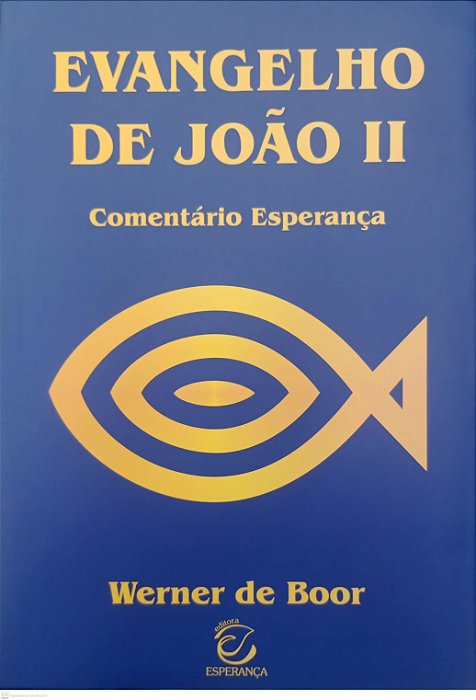 Livro Evangelho de João 2 - Comentário Esperança Autor Boor, Werner de [seminovo]