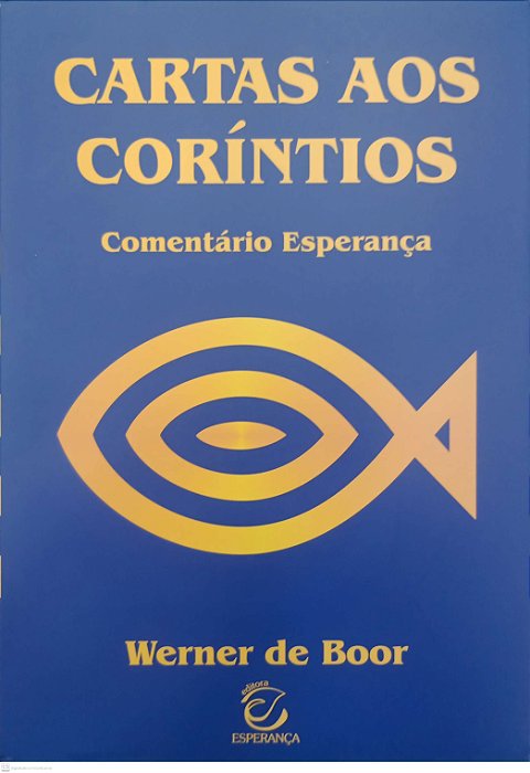 Livro Cartas aos Coríntios - Comentário Esperança Autor Boor, Werner de [seminovo]