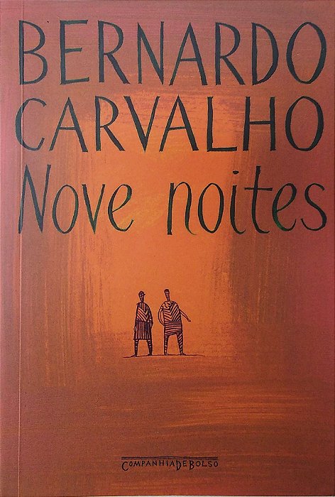 Livro Nove Noites Autor Carvalho, Bernardo (2006) [seminovo]