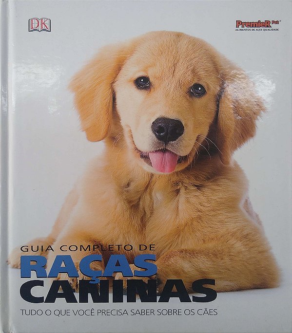 Livro Guia Completo das Raças Caninas Autor Desconhecido (2013) [seminovo]