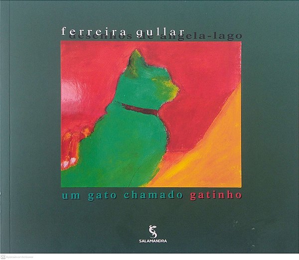 Livro um Gato Chamado Gatinho Autor Gullar, Ferreira (2019) [seminovo]