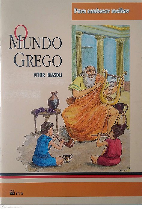 Livro o Mundo Grego Autor Biasoli, Vitor (1999) [seminovo]