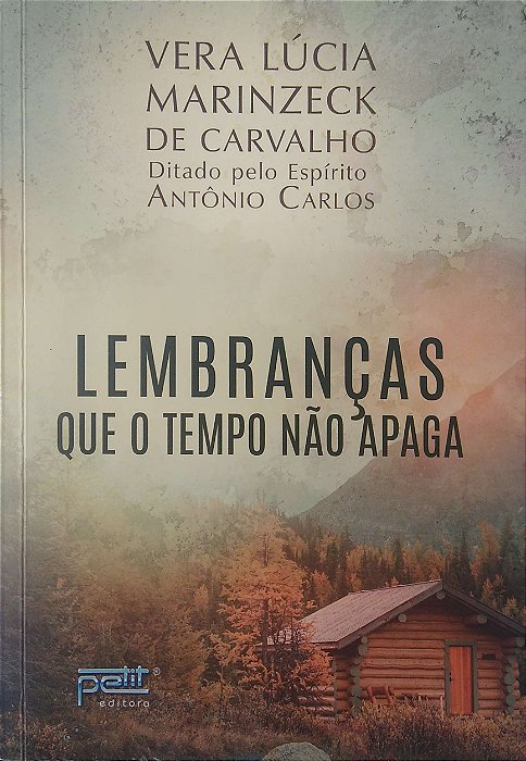 Livro Lembranças que o Tempo Não Apaga Autor Marinzeck, Vera Lúcia (2022) [seminovo]