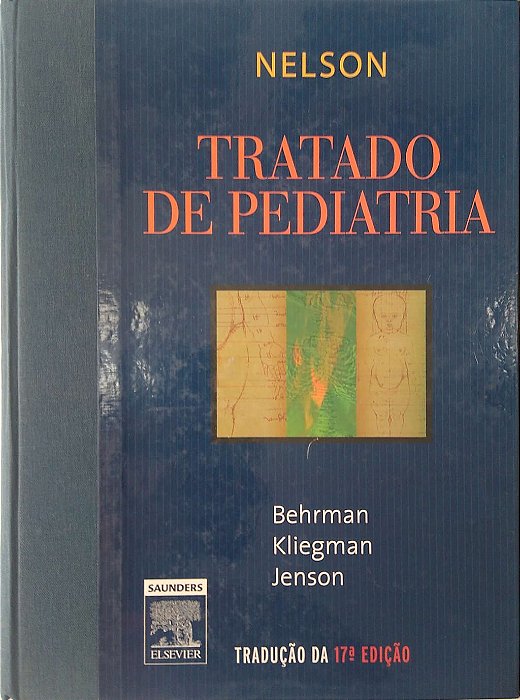 Livro Tratado de Pediatria - 2 Volumes Autor Nelson (2005) [seminovo]