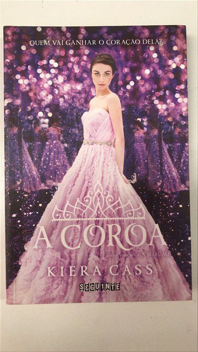 Livro a Coroa Autor Cass, Kiera (2016) [usado]