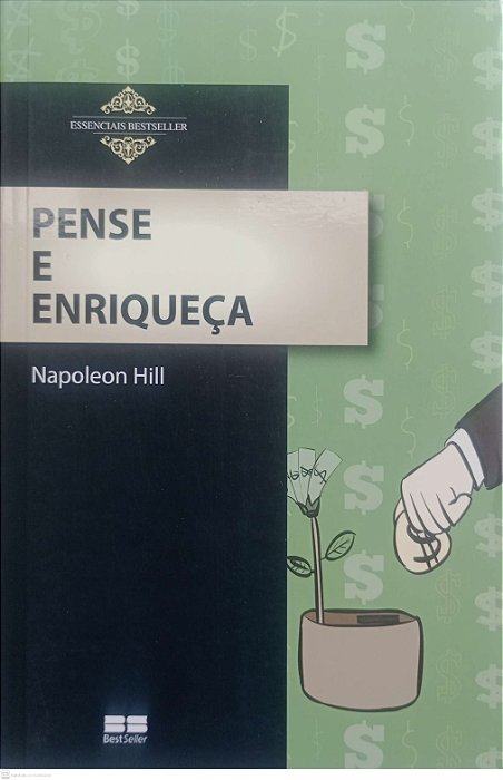 Livro Pense e Enriqueça Autor Hill, Napoleon (2018) [seminovo]
