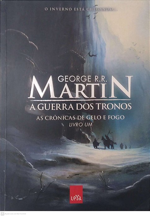 Livro a Guerra dos Tronos - as Crônicas de Gelo e Fogo Livro 1 Autor Martin, George R. R. (2010) [seminovo]