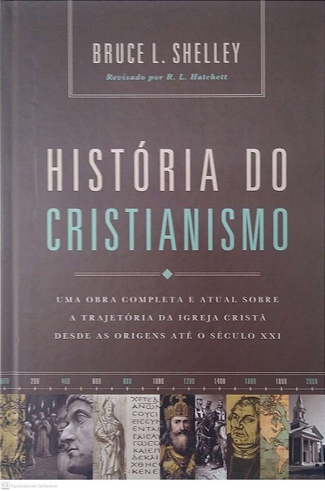 Livro a História do Cristianismo Autor Shelley, Bruce L. (2018) [seminovo]