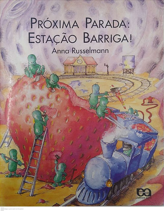 Livro Próxima Parada: Estação Barriga! Autor Russelmann, Anna (2000) [seminovo]