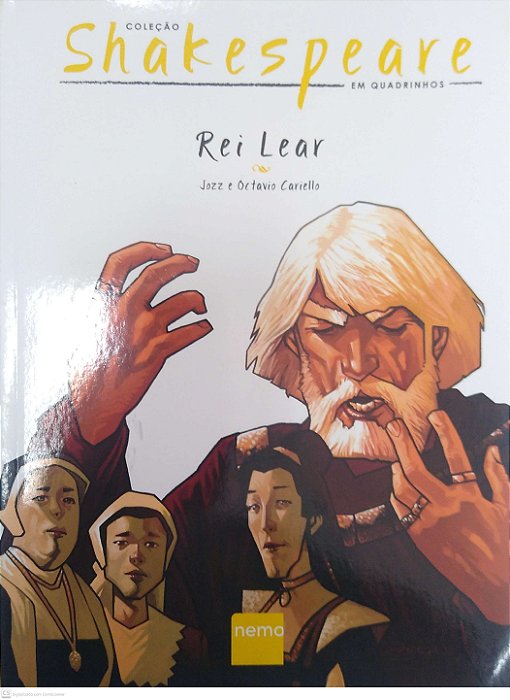 Livro Rei Lear - Coleção Shakespeare em Quadrinhos Autor Jozz e Octavio Cariello (2013) [seminovo]