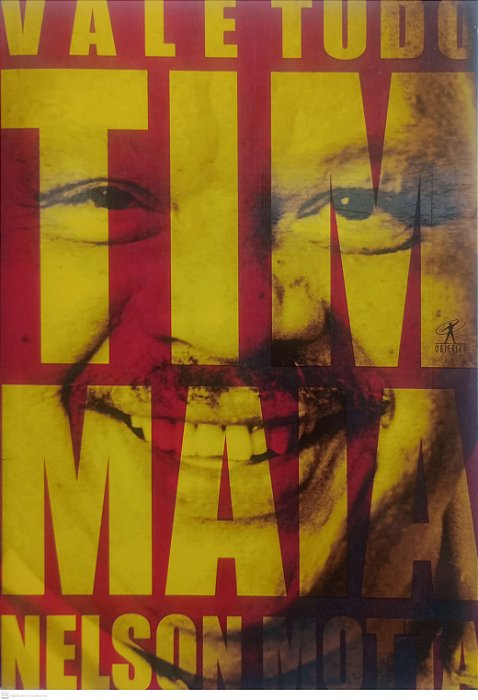 Livro Vale Tudo o Som e a Fúria - Tim Maia Autor Motta, Nelson (2007) [seminovo]