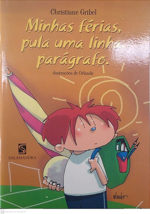 Livro Minhas Férias, Pula Uma Linha, Parágrafo Autor Gribel, Christiane (1999) [seminovo]