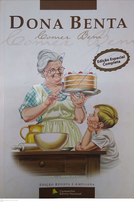 Livro Dona Benta: Comer bem Autor Desconhecido (2013) [seminovo]