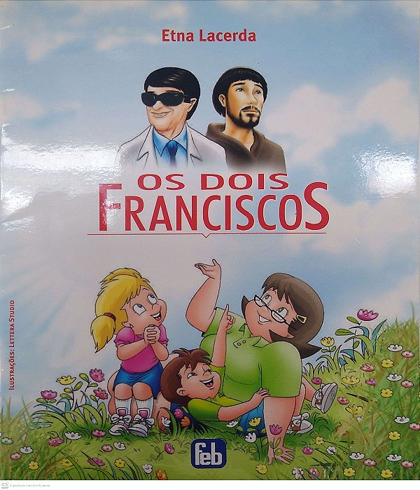 Livro os Dois Franciscos Autor Lacerda, Etna (2010) [seminovo]