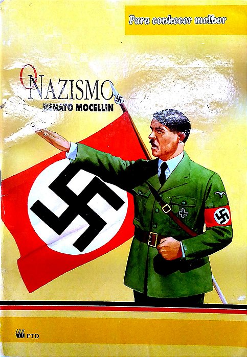Livro o Nazismo Autor Mocellin, Renato (1999) [usado]