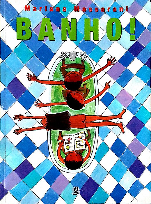 Livro Banho! Autor Massarani, Mariana (2012) [usado]