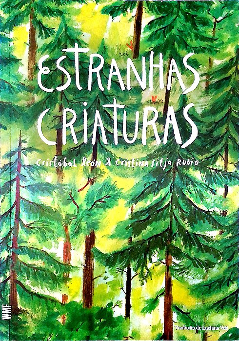 Livro Estranhas Criaturas Autor León, Cristobal (2020) [seminovo]