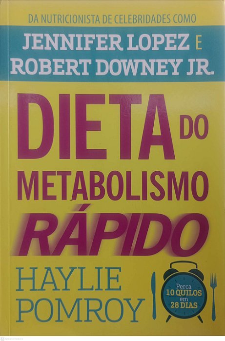Livro Dieta do Metabolismo Rápido Autor Pomroy, Haylie (2015) [seminovo]
