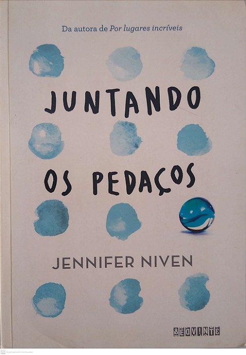 Livro Juntando os Pedaços Autor Niven, Jennifer (2016) [seminovo]